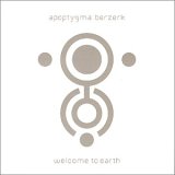 Apoptygma Berzerk / Welcome to Earth